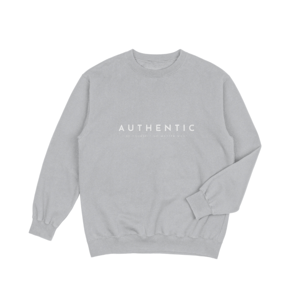 Sweater | Authentic. Be yourself no matter what - Grijs